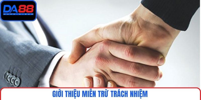 Giới thiệu miễn trừ trách nhiệm