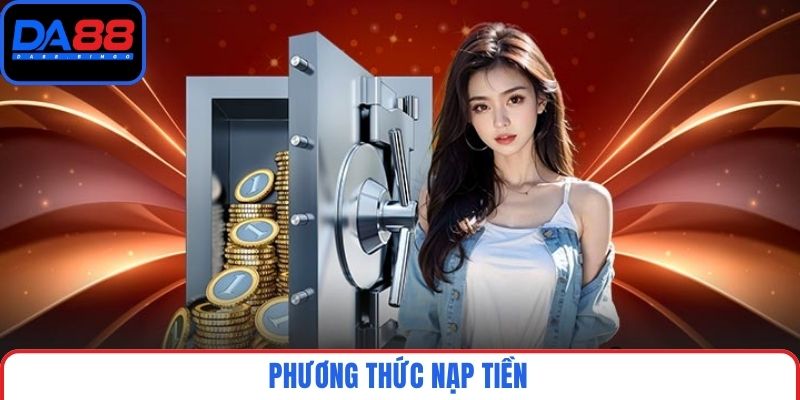 Phương thức nạp tiền