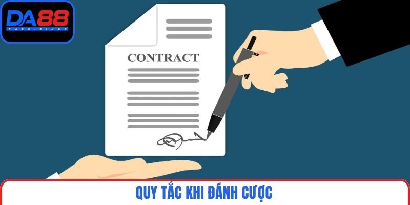 Quy tắc khi đánh cược