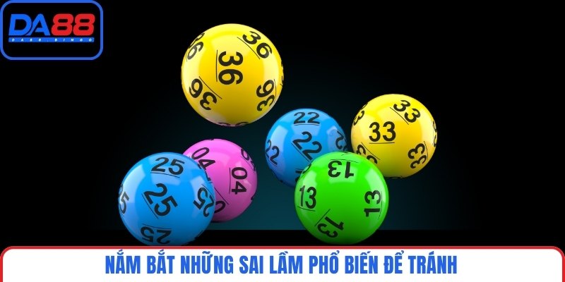 Nắm bắt những sai lầm phổ biến để tránh