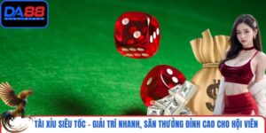 Tải Xỉu Siêu Tốc - Giải Trí Nhanh, Săn Thưởng Đỉnh Cao Cho Hội Viên